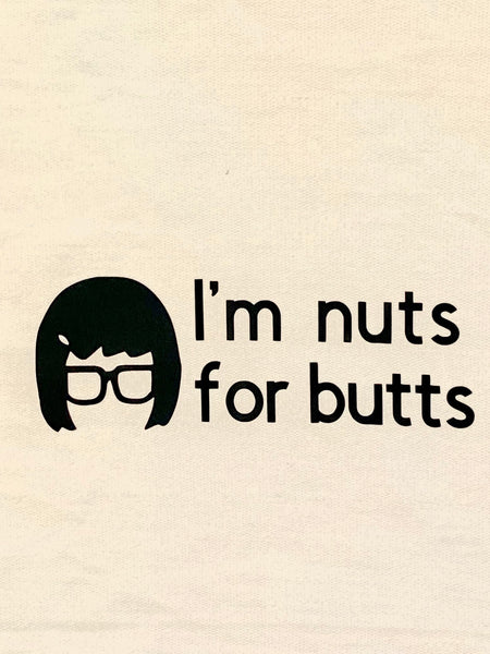 I’m Nuts About Butts Tina Belcher Tote