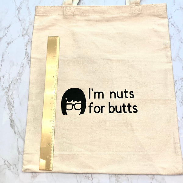 I’m Nuts About Butts Tina Belcher Tote