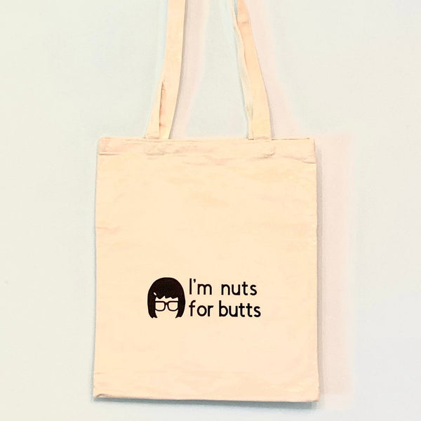 I’m Nuts About Butts Tina Belcher Tote